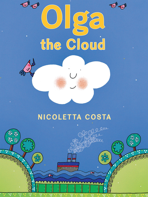 Title details for Olga the Cloud by Nicoletta Costa - Available